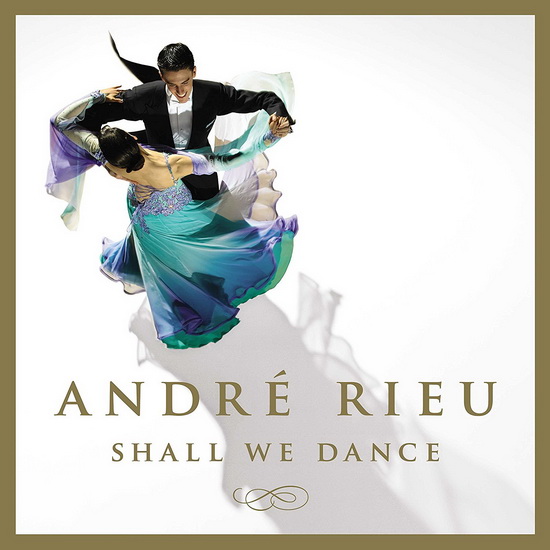 Shall We Dance - RIEU ANDRÉ