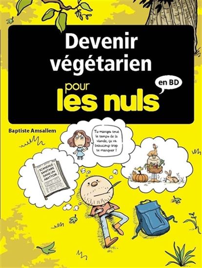 Devenir végétarien pour les nuls en BD - BAPTISTE AMSALLEM