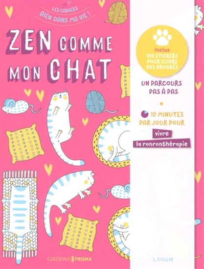 Être zen avec son chat - ISABELLE COLLIN