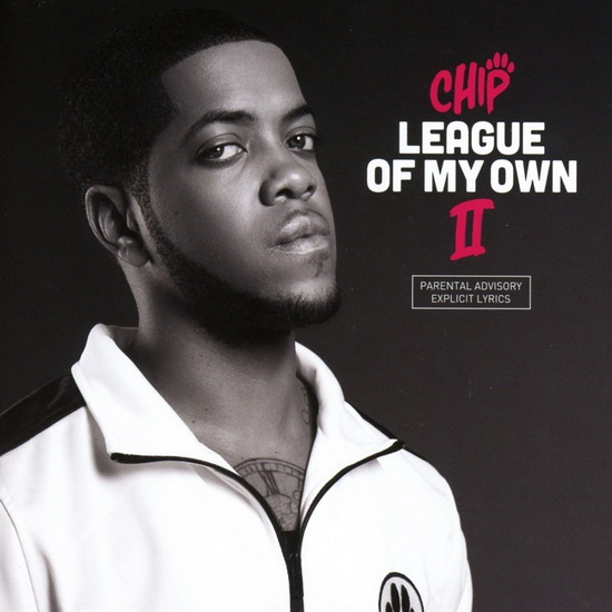 League Of My Own II - CHIP