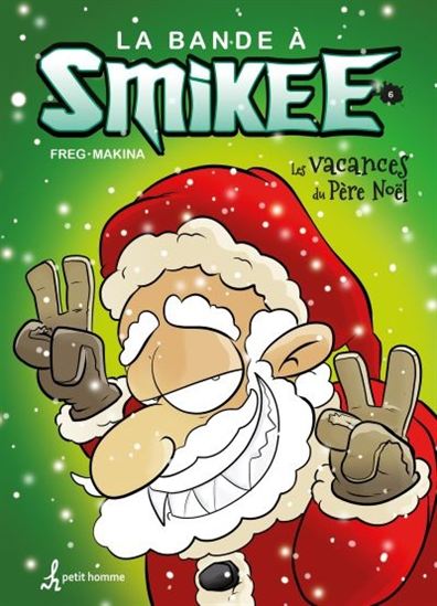 Les Vacances du Père Noël #06 - FREG - MAKINA