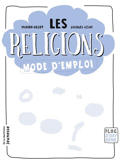Les Religions mode d&#39;emploi - MARION GILLOT