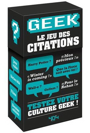Geek : le jeu des citations : testez votre culture geek ! - COLLECTIF