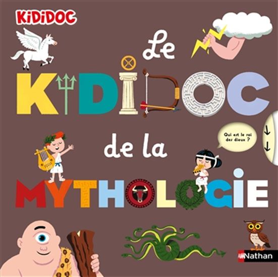 Kididoc de la mythologie - COLLECTIF