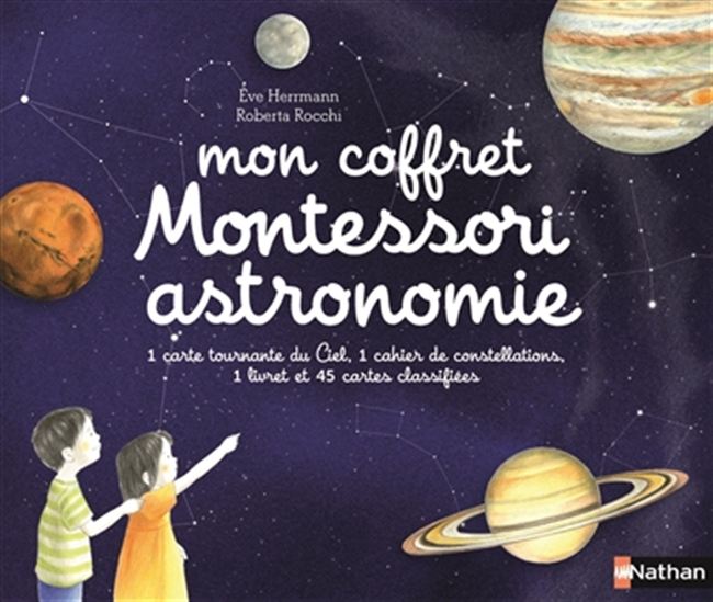 Mon coffret Montessori astronomie - EVE HERRMANN - ROBERTA ROCCHI