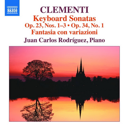 Clementi - Piano Sonatas Op.23, Nos.1-3, Op.34, No.1, Fantasia Con Variazioni, Op.48 - CLEMENTI MUZIO
