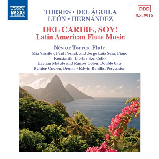 Del Carive, Soy!: Latin American Music Flute Music - TORRES - DEL AGUILA - LEON - HERNANDEZ