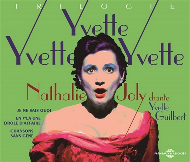 Yvette ! Yvette ! Yvette ! Nathalie Joly chante (3CD) - GUILBERT YVETTE (COMPILATATION