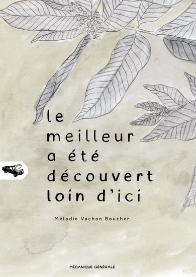 Le Meilleur a été découvert loin d&#39;ici - MÉLODIE VACHON BOUCHER