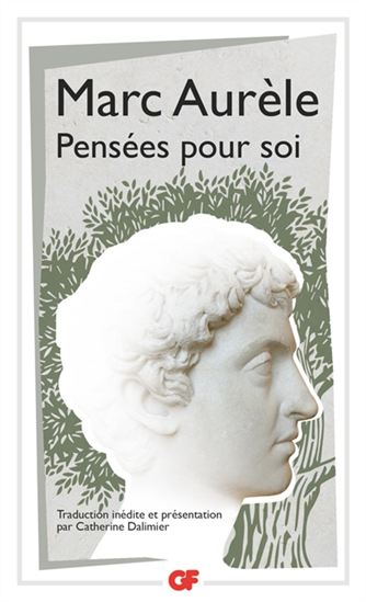 Pensées pour soi - MARC AURÈLE