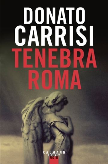 Tenebra Roma - DONATO CARRISI