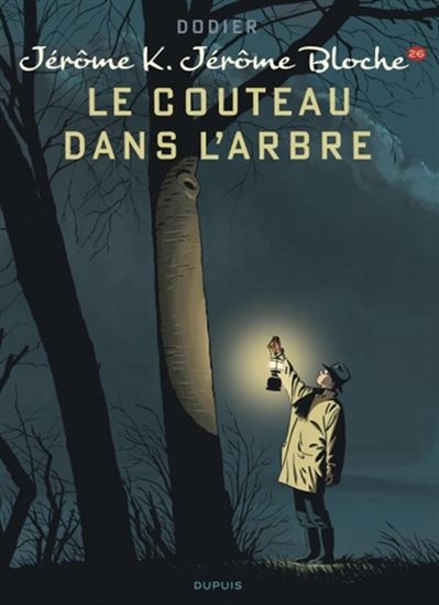 Le Couteau dans l'arbre creux #26 - DODIER