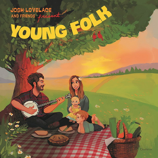 Young Folk - JOSH LOVELACE AND FRIENDS