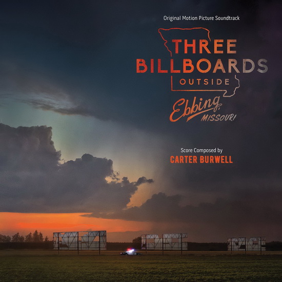 Three Billboards Outside Ebbing Missouri - BURWELL CARTER