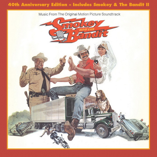 Smokey & The Bandit, Soundtrack I and II (40th Anniv.) - COMPILATION