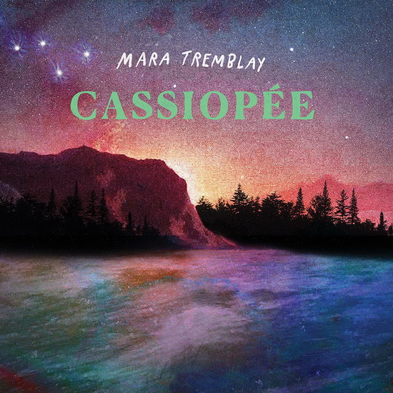 Cassiopée (Vinyl) - MARA TREMBLAY