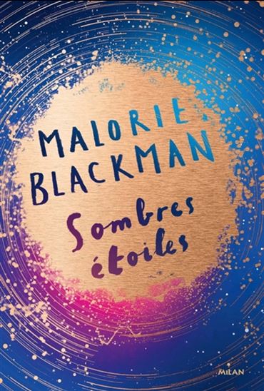 Sombres étoiles - MALORIE BLACKMAN