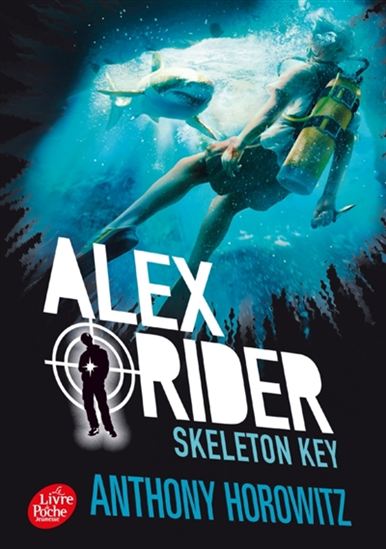 Skeleton Key #03 N. éd. - ANTHONY HOROWITZ