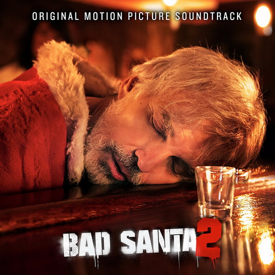 Bad Santa 2 - BO FILM