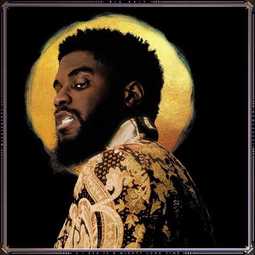 4eva Is A Mighty Long Time - BIG K.R.I.T.