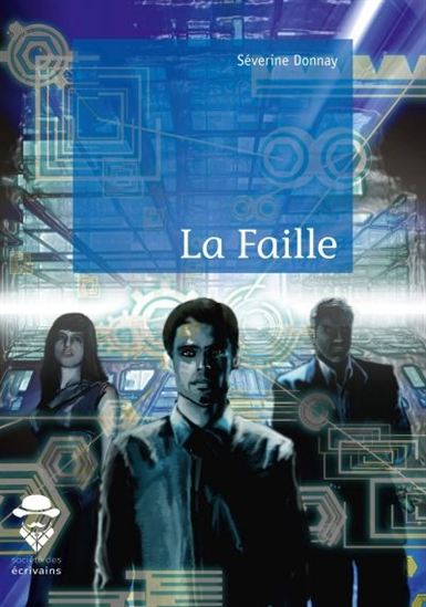 La Faille - SÉVERINE DONNAY