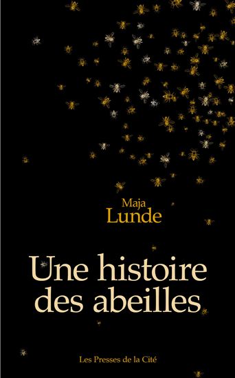 Une histoire des abeilles - MAJA LUNDE