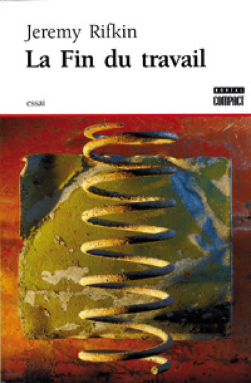 La Fin du travail - JEREMY RIFKIN