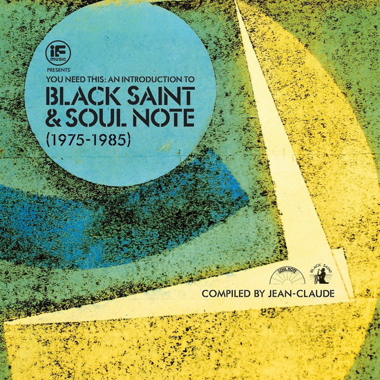 You Need This! An Introduction to Black Saint & Soul Note Records (1975-1985) (2Vinyl+CD) - COMPILATION JAZZ