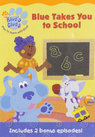 Blue's Clues : Blue Takes You to School - BLUE'S CLUES