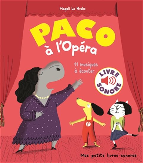 Paco à l&#39;Opéra - MAGALI LE HUCHE