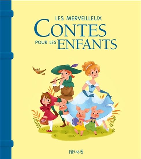 Les Merveilleux contes pour les enfants - CÉLINE RIFFARD