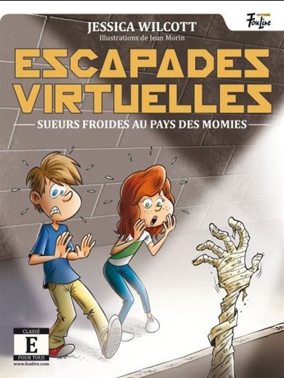 Sueurs froides au pays des momies #01 - JESSICA WILCOTT - JEAN MORIN