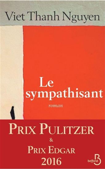 Le Sympathisant - VIET THANH NGUYEN