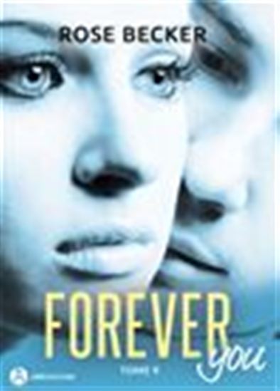 Forever you - 9 - ROSE M. BECKER