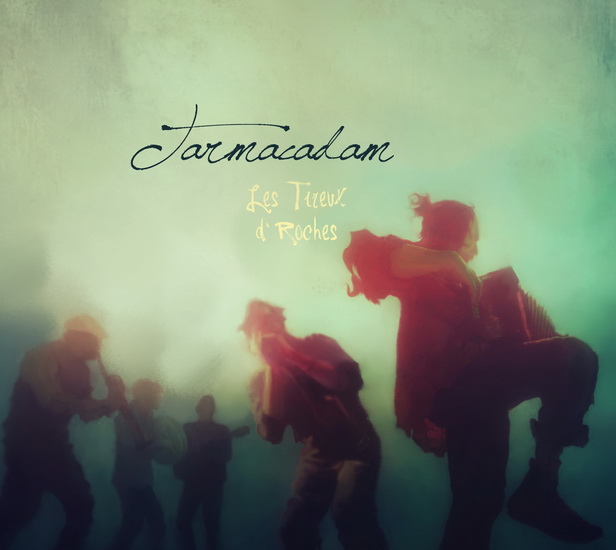 Tarmacadam - TIREUX D'ROCHES (LES)