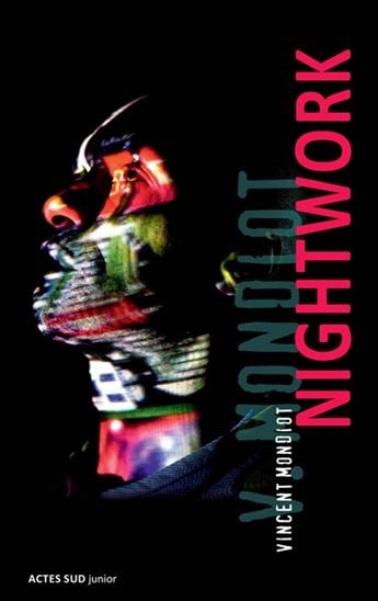 Nightwork - VINCENT MONDIOT