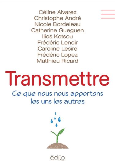 Transmettre : ce que nous nous apportons les uns les autres - COLLECTIF