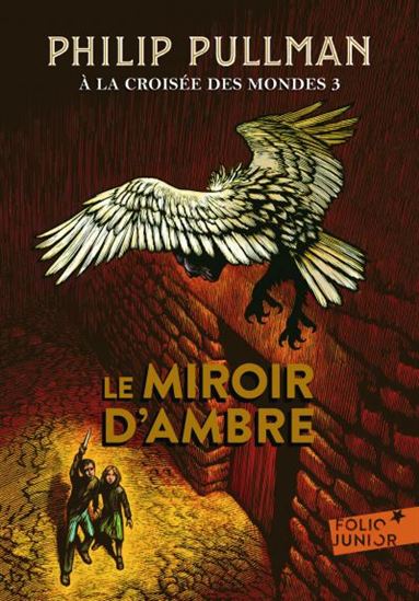 Le Miroir d&#39;ambre T.03 N. éd. - PHILIP PULLMAN