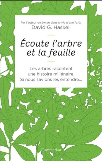 Écoute l&#39;arbre et la feuille - DAVID GEORGE HASKELL