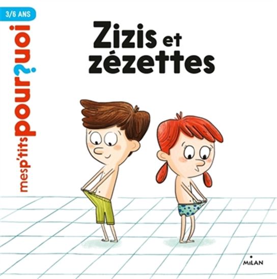 Zizis et zézettes - CAMILLE LAURANS - JESS PAUWELS
