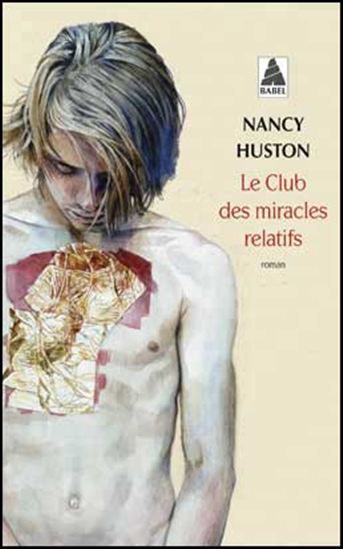 Le Club des miracles relatifs - NANCY HUSTON