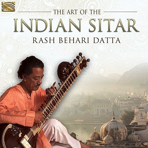 The Art Of The Indian Sitar - RASH BEHARI DATTA