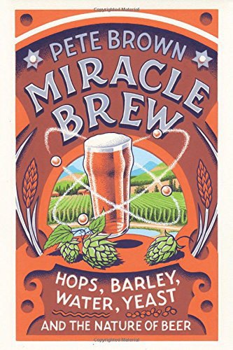 Miracle Brew - PETE BROWN
