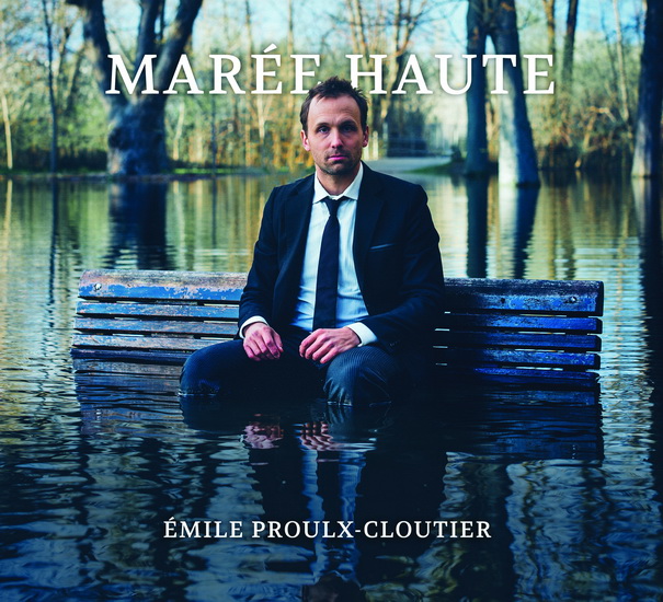 Marée haute (en concert théatre outremont)  - Éd. Ltée. (2CD) - PROULX-CLOUTIER. ÉMILE