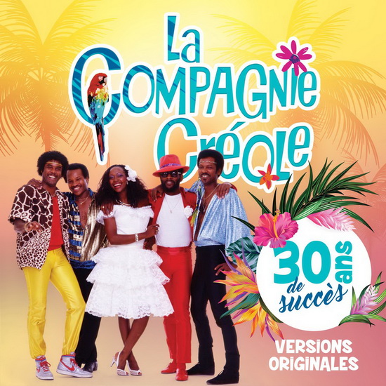 30 ans de succès - COMPAGNIE CRÉOLE (LA)
