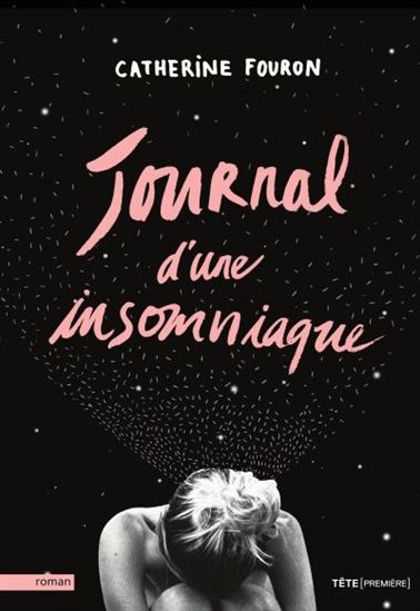 Journal d'une insomniaque - CATHERINE FOURON