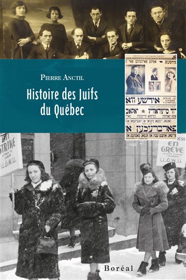 Histoire des juifs du Québec - PIERRE ANCTIL