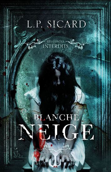Blanche Neige - L P SICARD