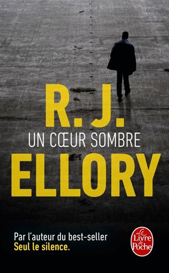 Un coeur sombre - R J ELLORY