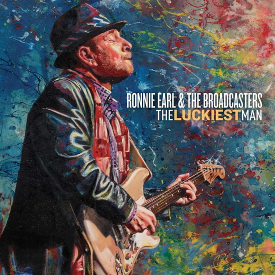 The Luckiest Man - RONNIE EARL & THE BROADCASTERS